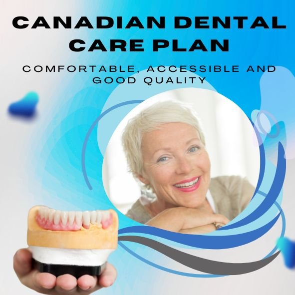 Canadian Dental Care Plan (CDCP) accepted for dentures in Guelph